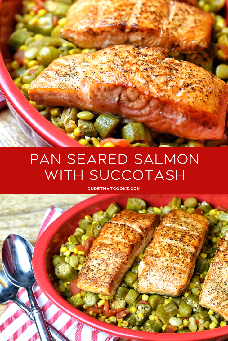 When you are looking for a great dinner idea but want to keep an eye out for the carbs, this pan seared salmon and succotash combo is excellent. I used to have a hard time as a child eating my veggies but once my grandmother introduced this tasty dish into my life that changed. #succotash #salmon #pansearedsalmon #seafood #fish #vegetables #veggies #lowcarb #keto #dinnerideas #healthyrecipes #ketorecipes #roastedsalmon #salmonrecipes