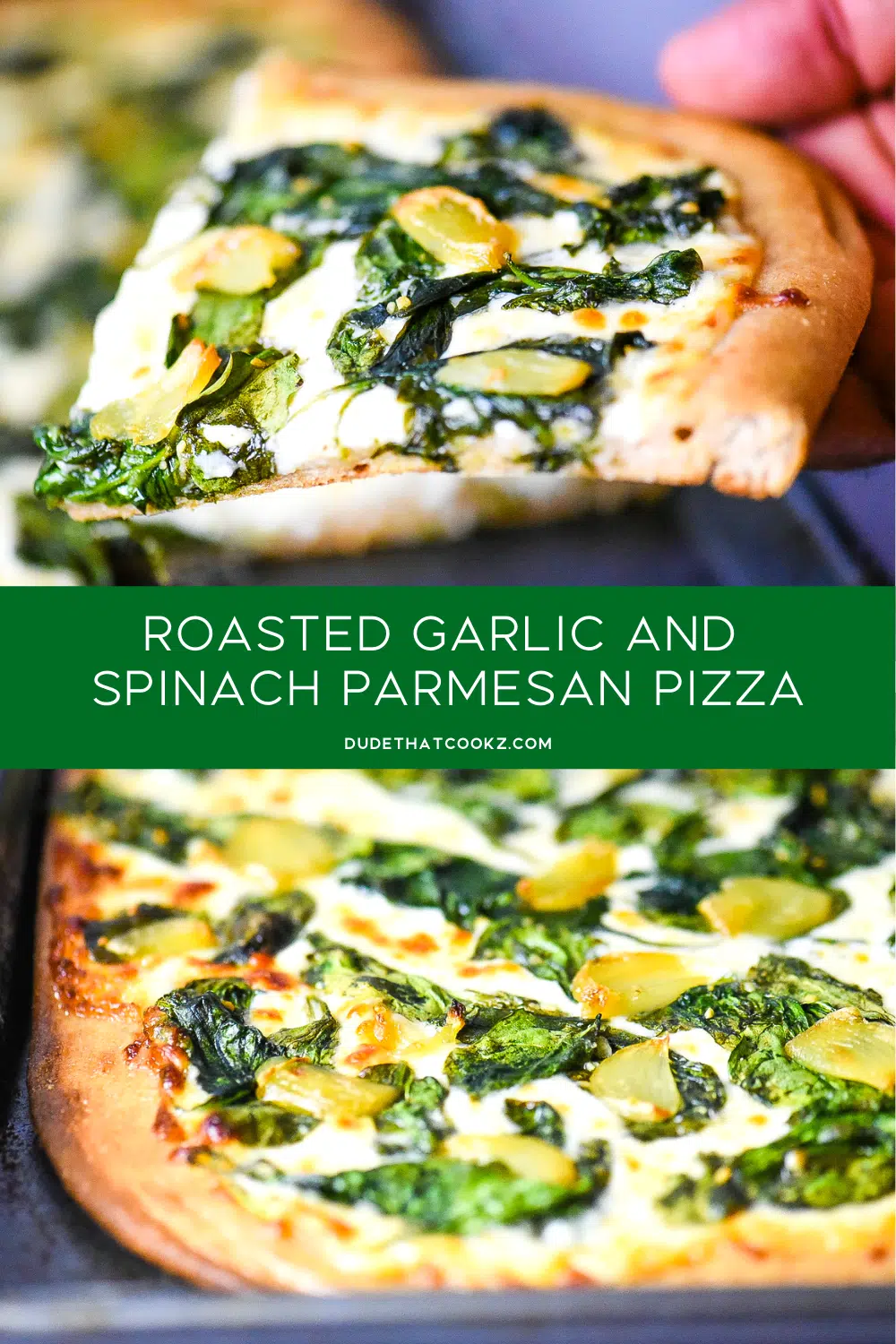 Roasted Garlic and Spinach Parmesan Pizza