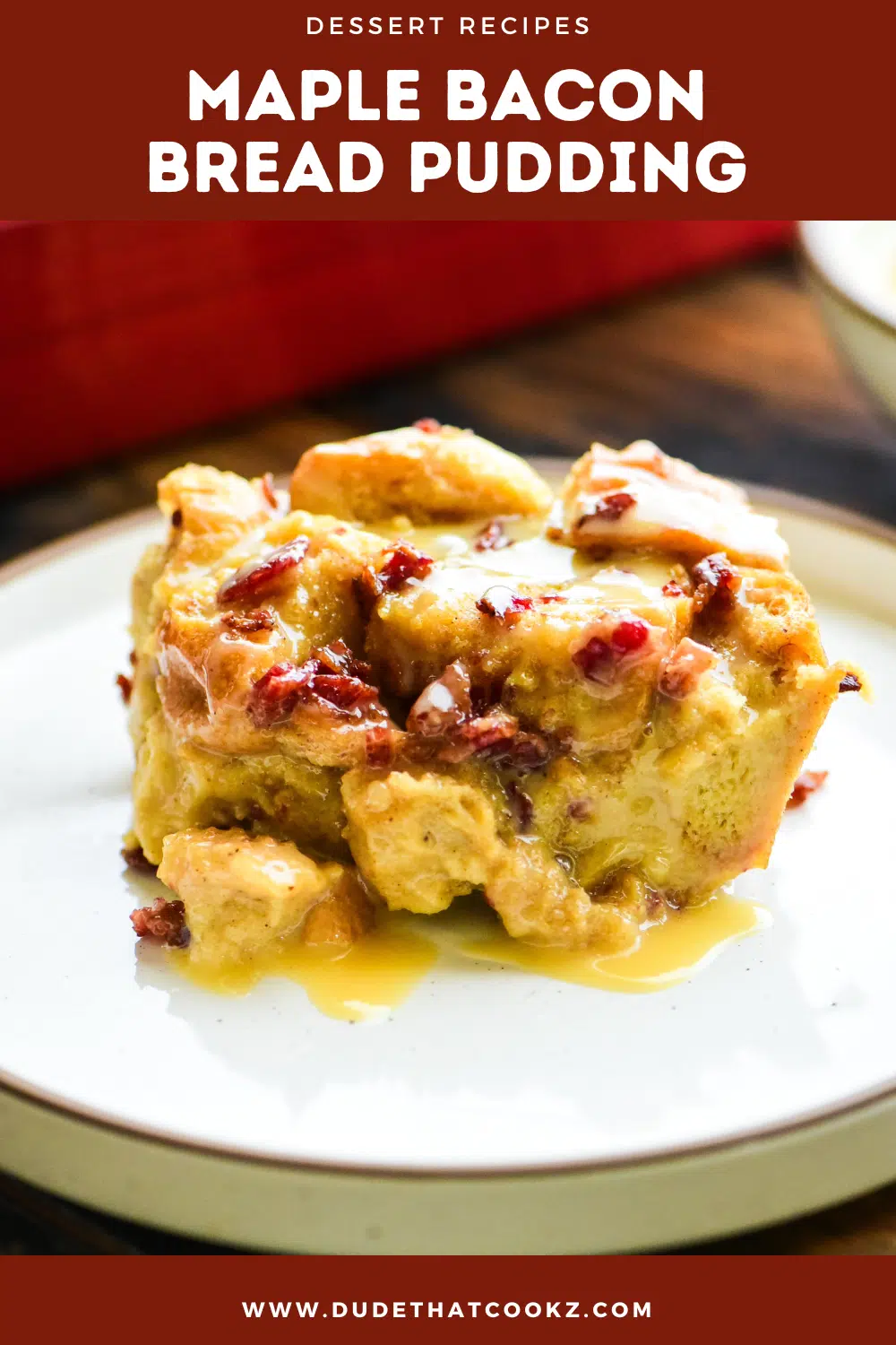 maple bacon bread pudding